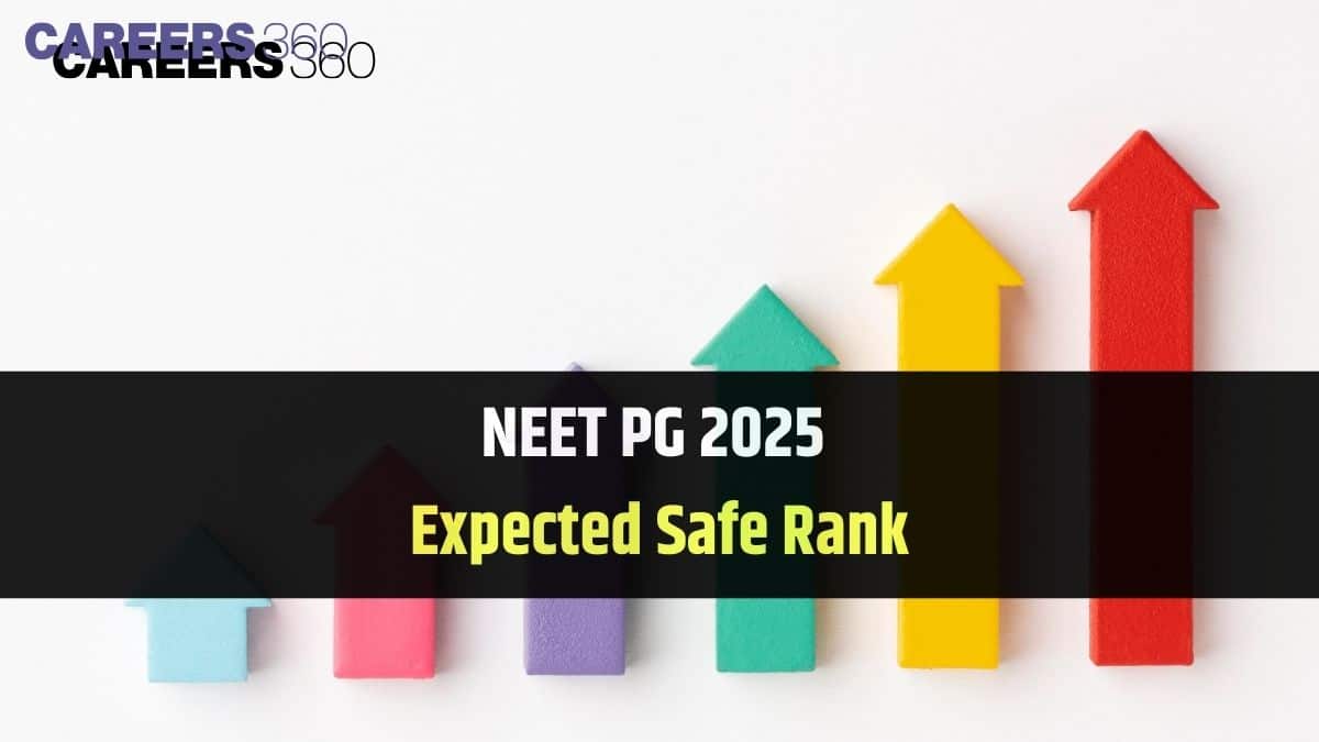 NEET PG Expected Safe Rank 2025: Category-wise Safe Rank For Admission
